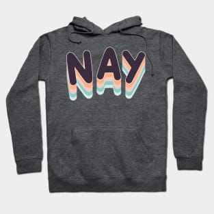 NAY Hoodie